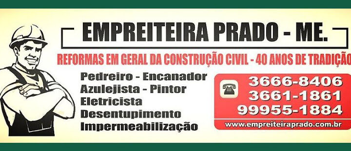 Empreiteira Prado - Reformas & Construção em Geral